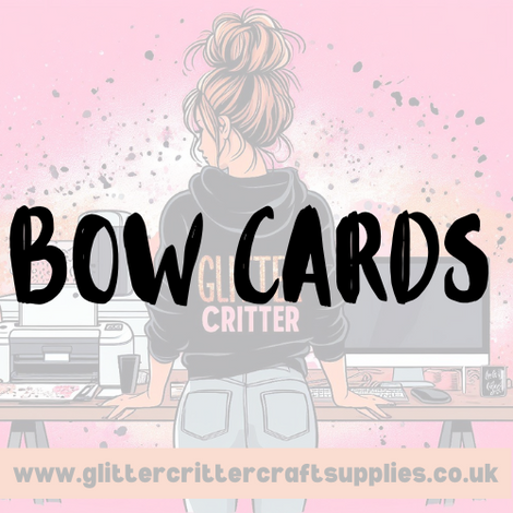 BOW CARDS